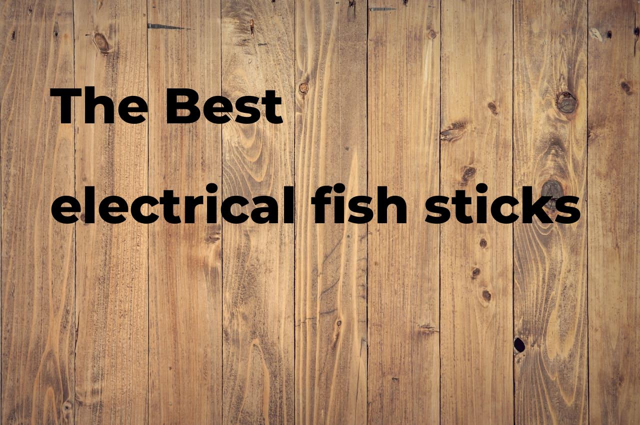 The best electrical fish sticks Polimetro