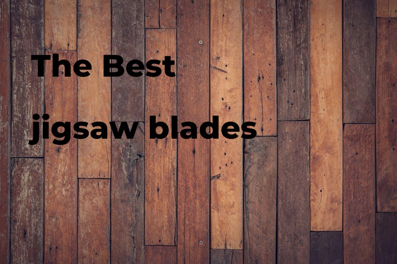 The best jigsaw blades Polimetro