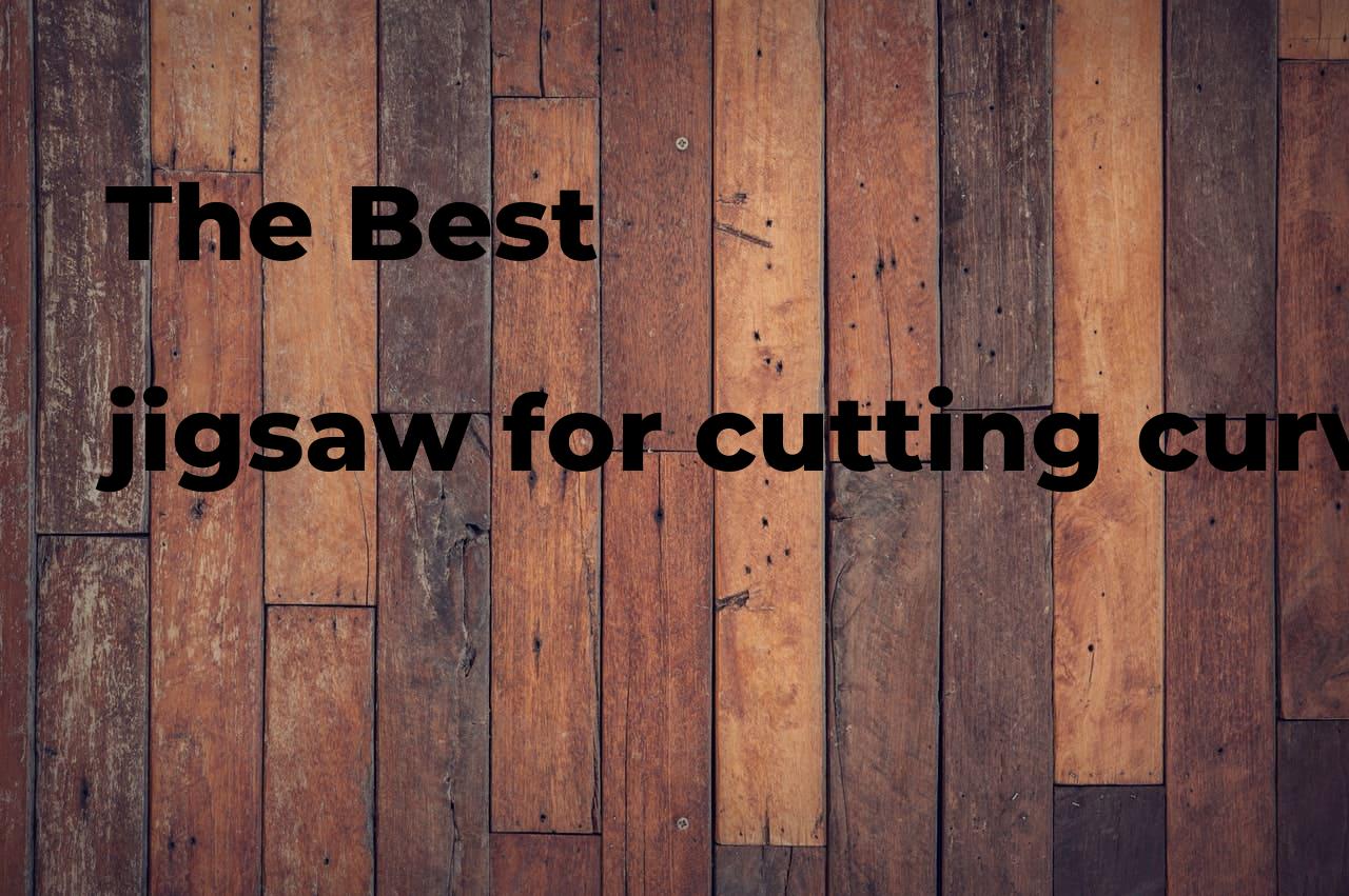 The best jigsaw for cutting curves Polimetro