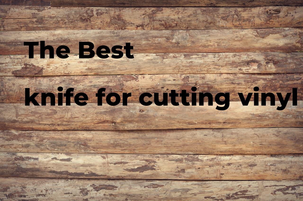 The best knife for cutting vinyl flooring Polimetro
