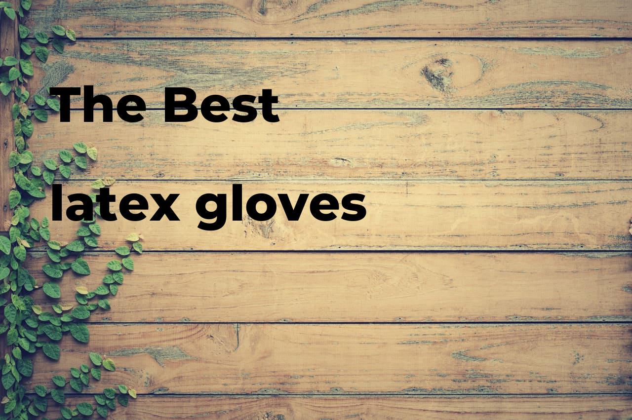 The best latex gloves Polimetro