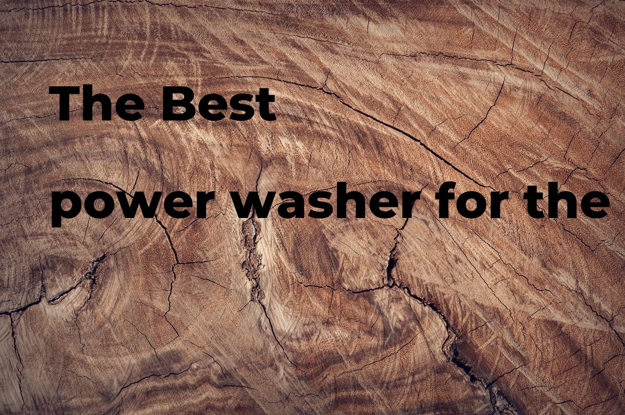 The best power washer for the money Polimetro