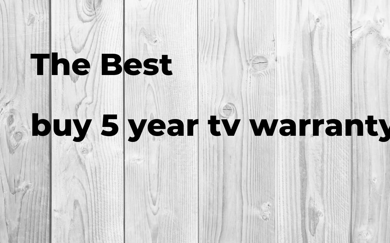 The best buy 5 year tv warranty Polimetro