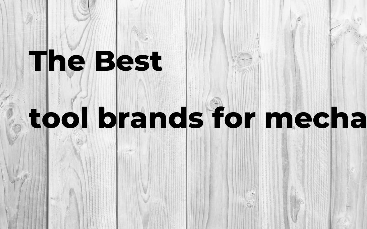 The best tool brands for mechanics Polimetro