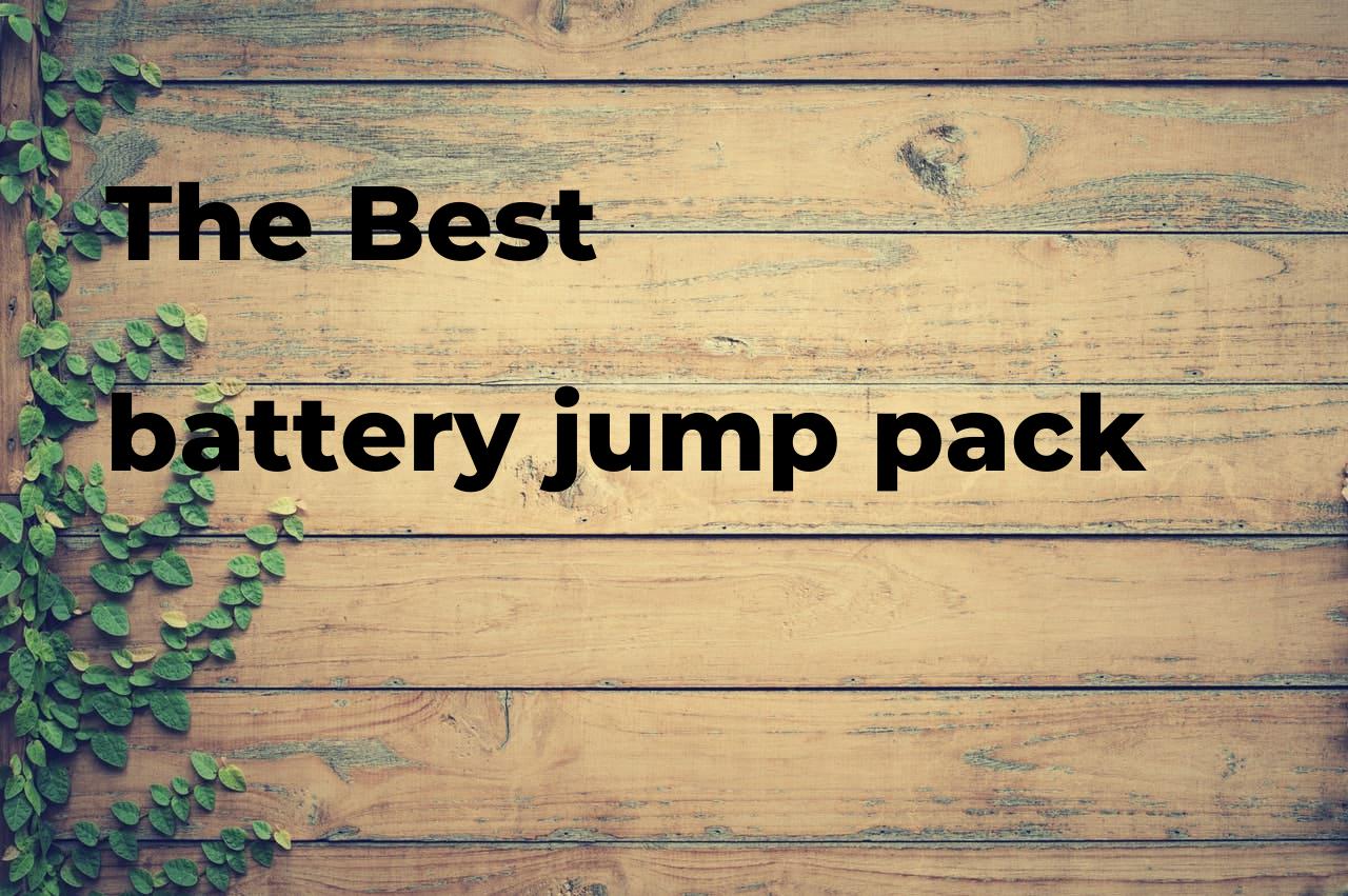 The best battery jump pack. Brands, features & how to Polimetro