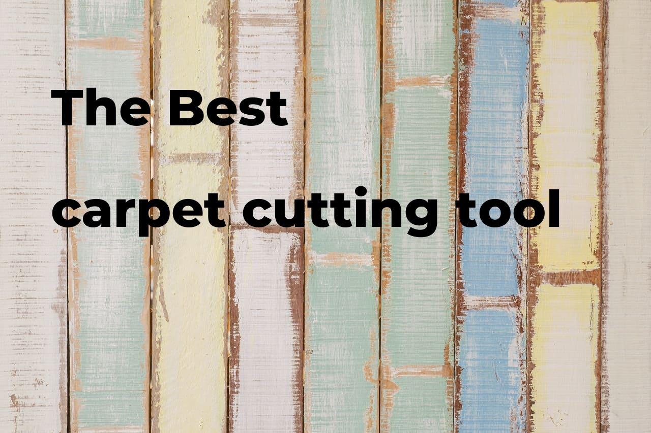 The best carpet cutting tool. Brands, features & how to Polimetro