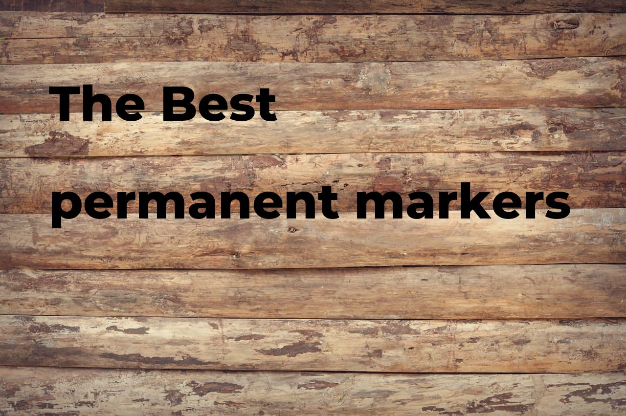 The best permanent markers. Brands, features & how to Polimetro