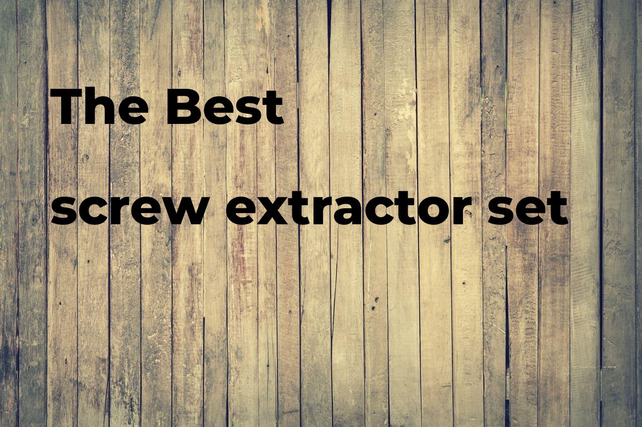 The best screw extractor set. Brands, features & how to Polimetro