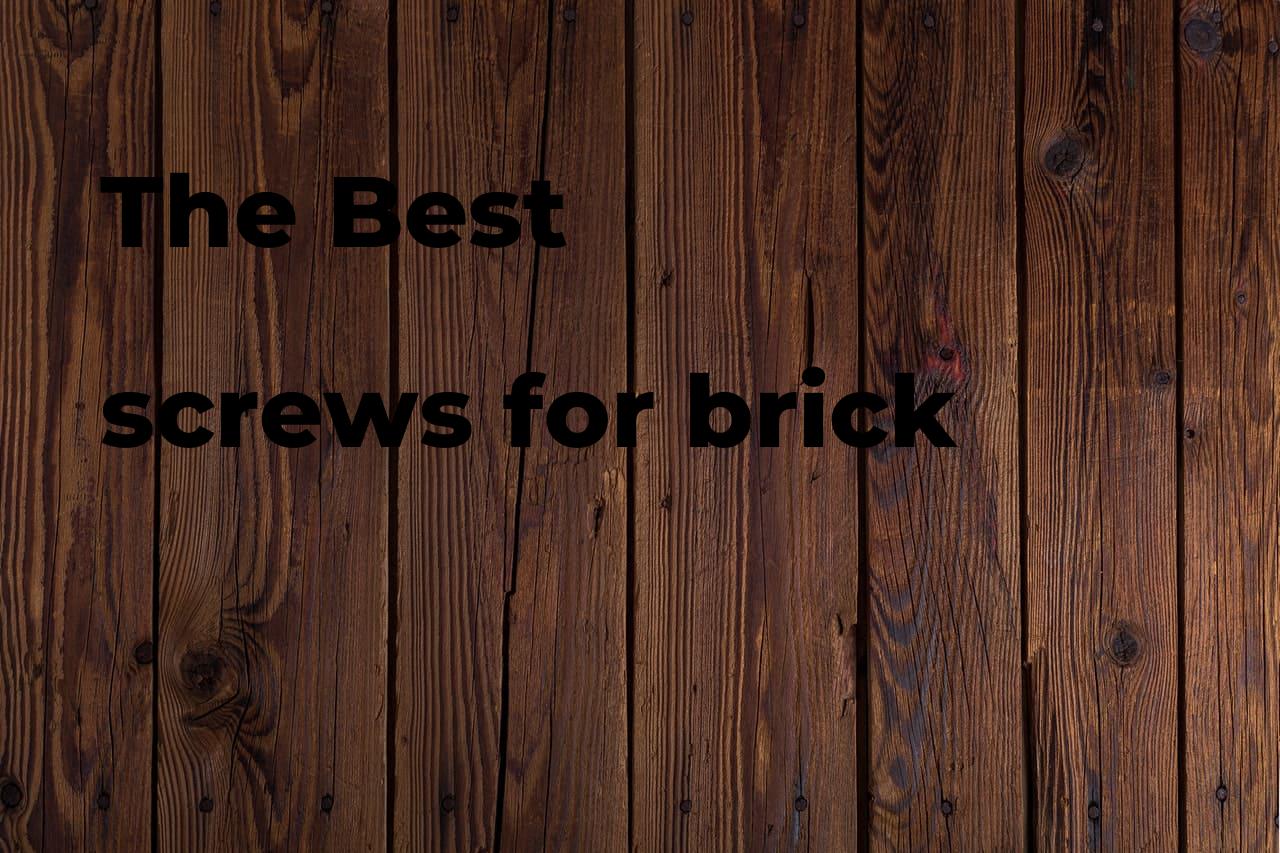 The best screws for brick. Brands, features & how to Polimetro