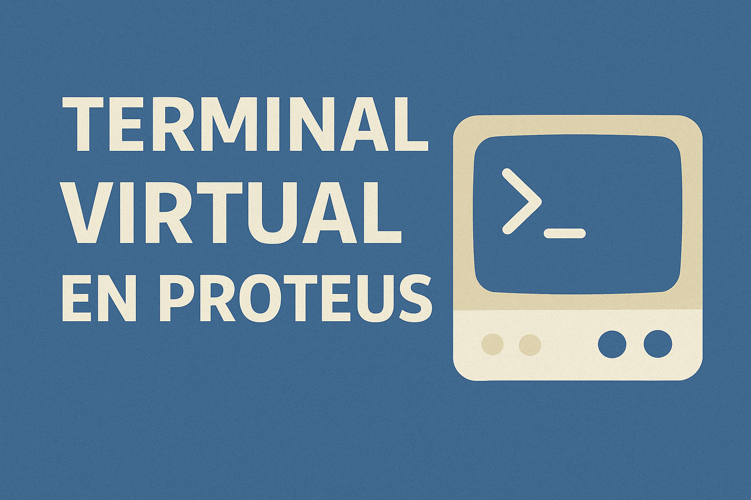Terminal virtual en Proteus