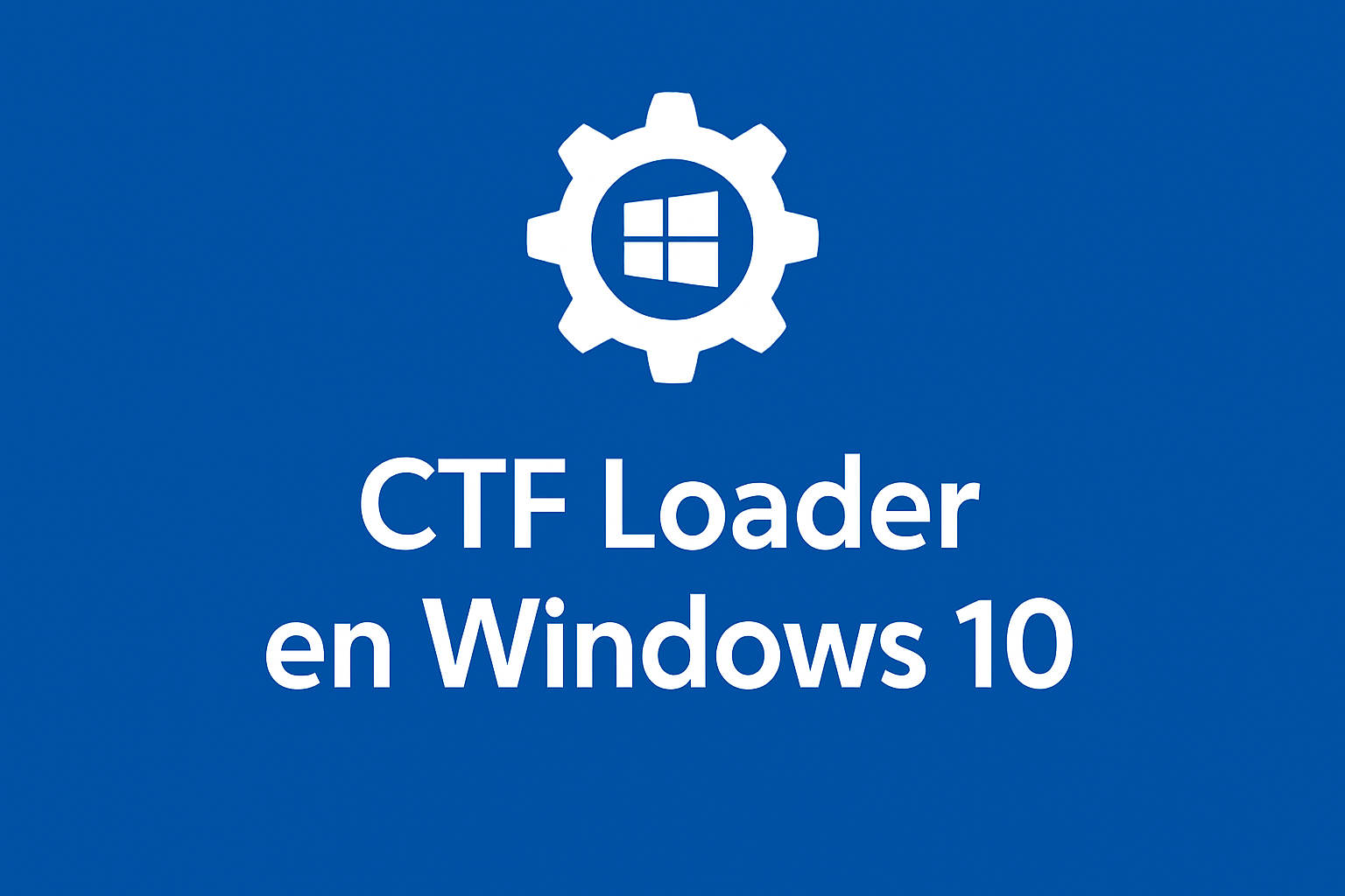 CTF Loader Windows 10