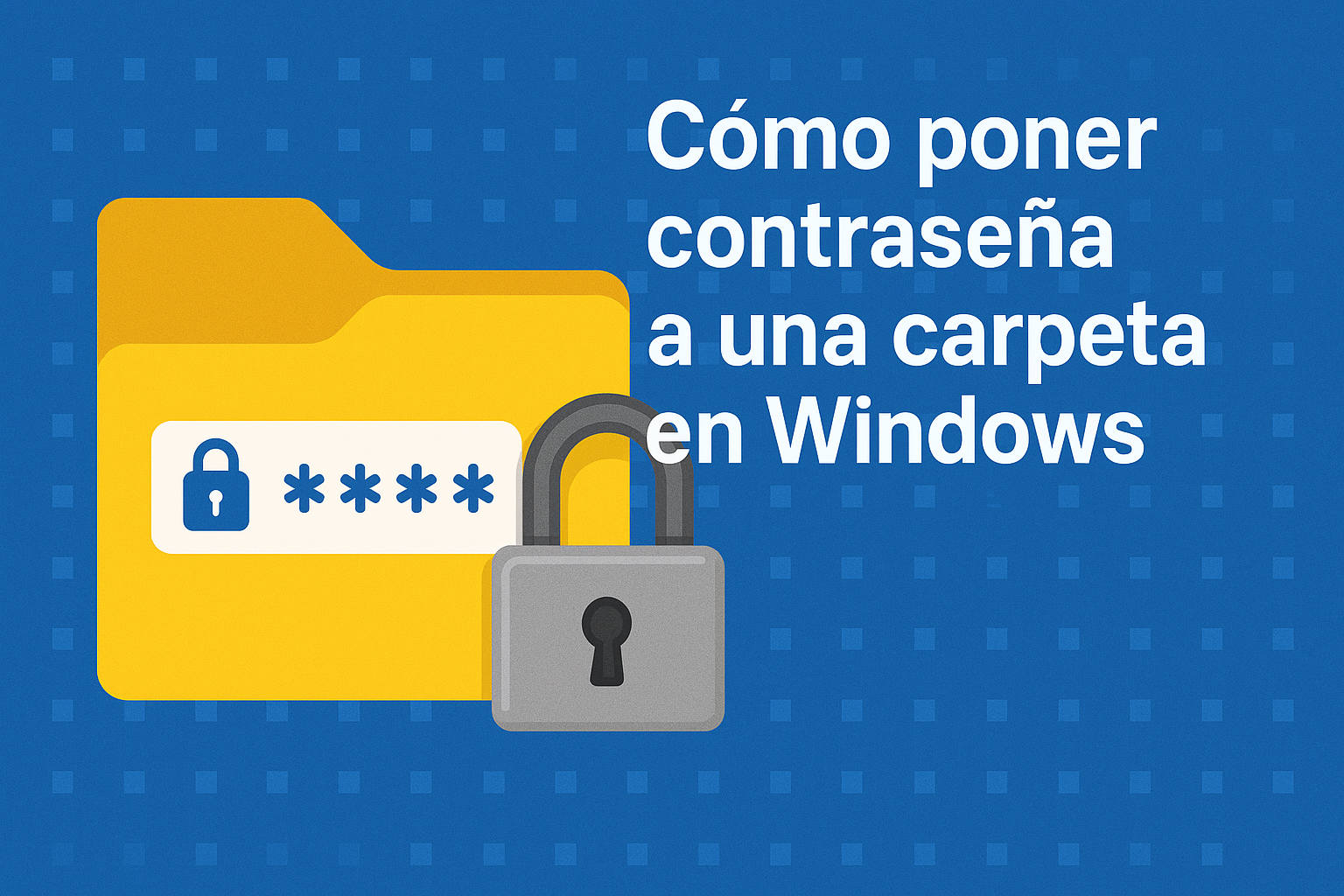 Cómo poner contraseña a una carpeta de Windows 11