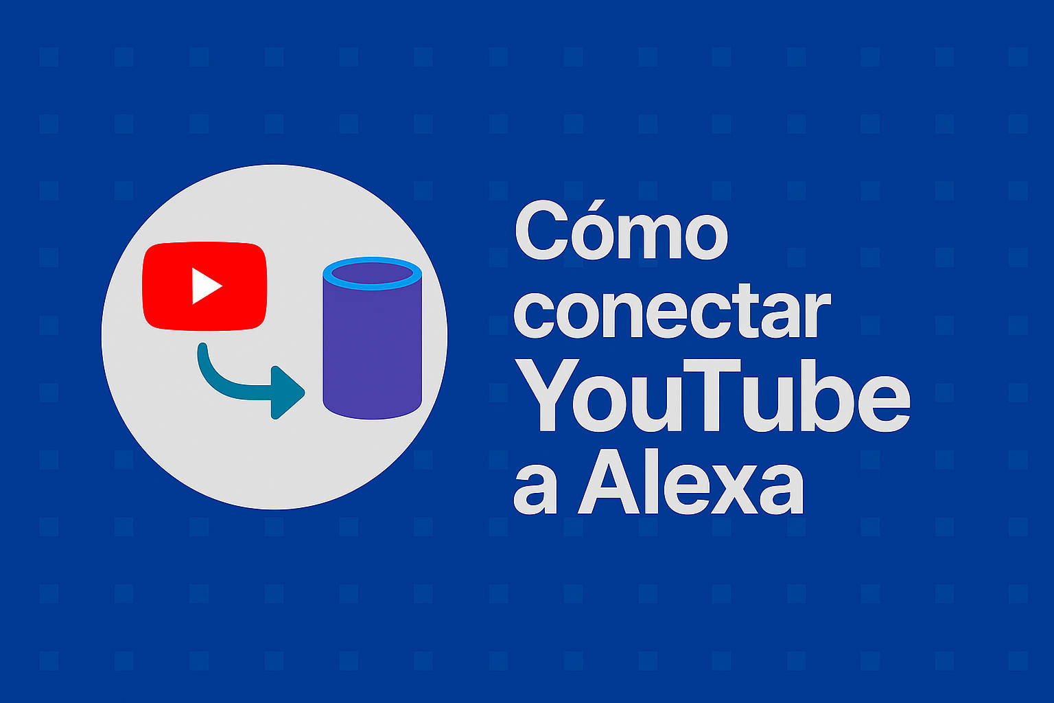 cómo conectar YouTube a Alexa
