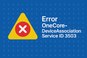 solucionar el error OneCore-DeviceAssociationService ID 3503 en Windows 11