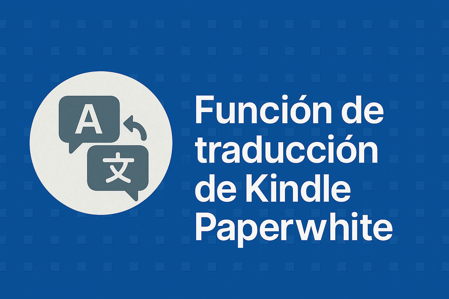 función de traducción en Kindle Paperwhite