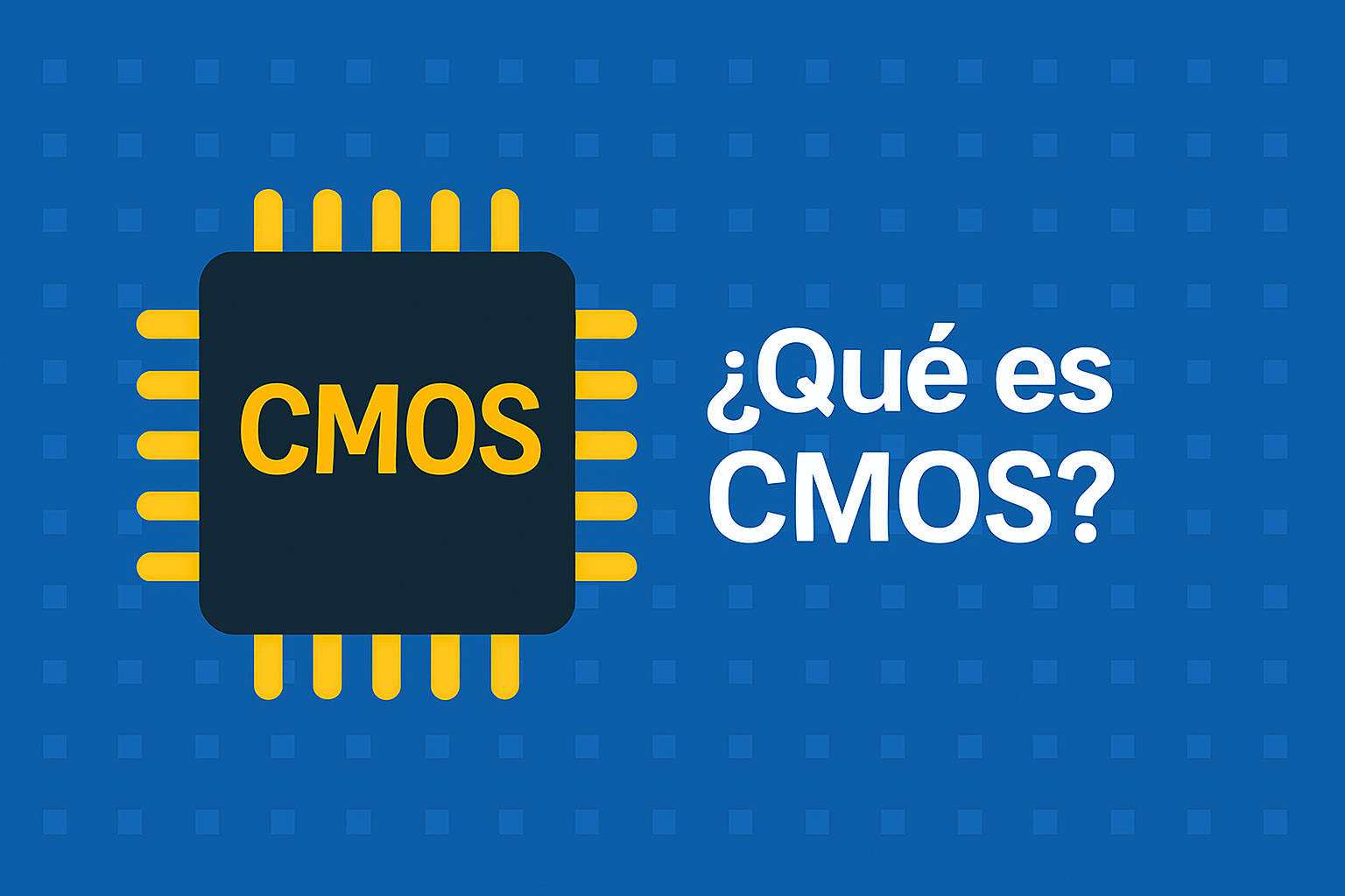 Qué es CMOS