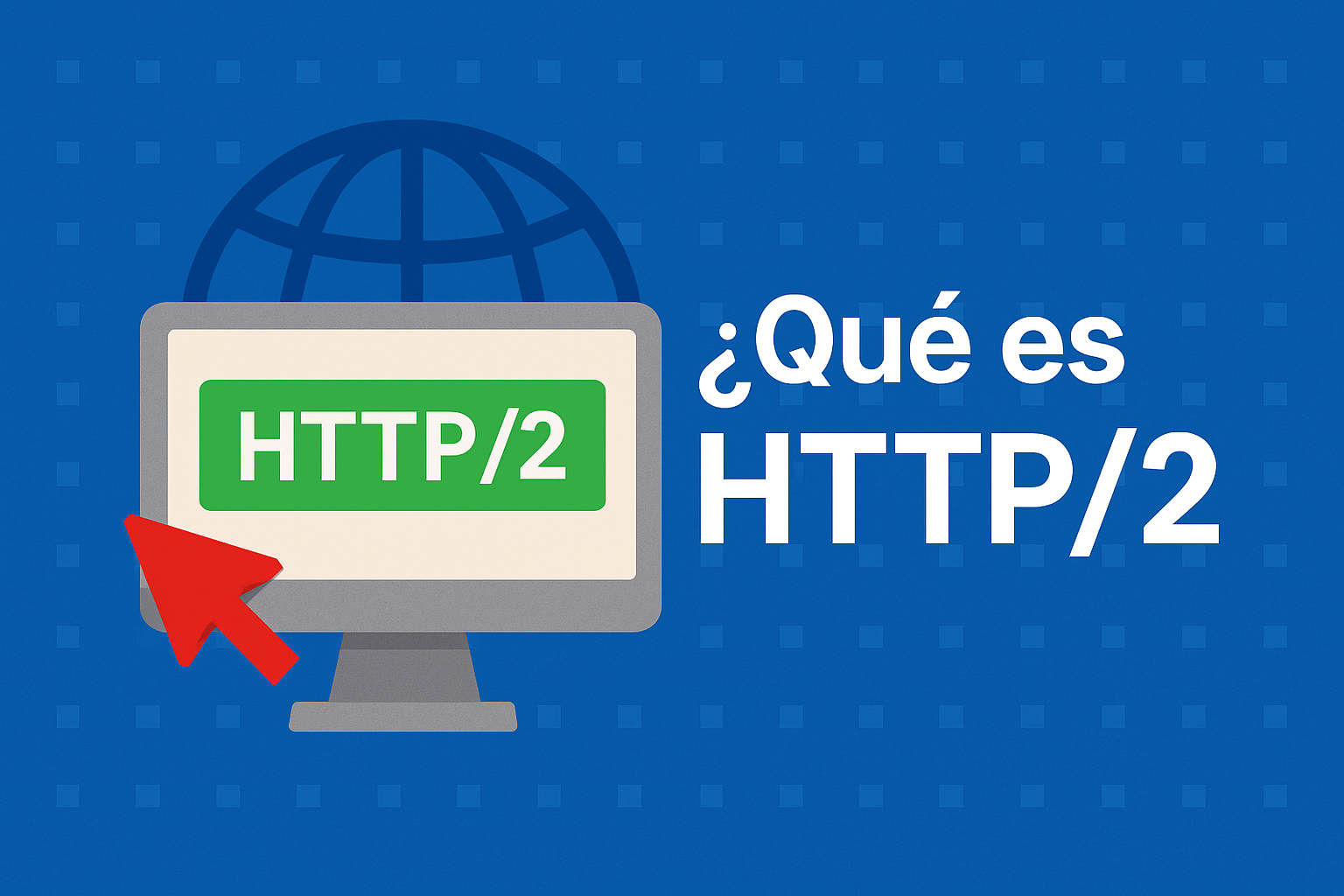 Qué es HTTP/2