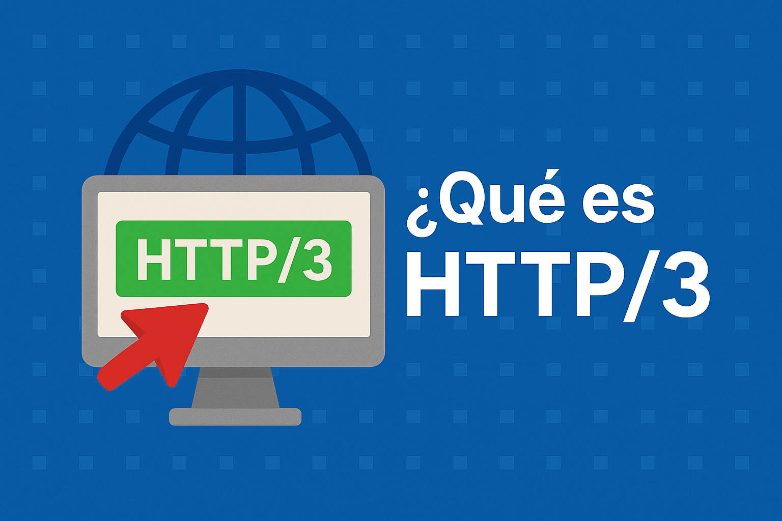 Qué es HTTP/3