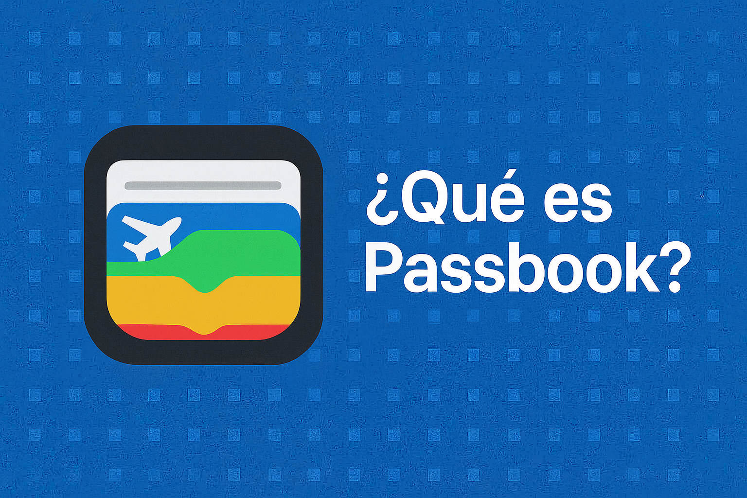Qué es Passbook