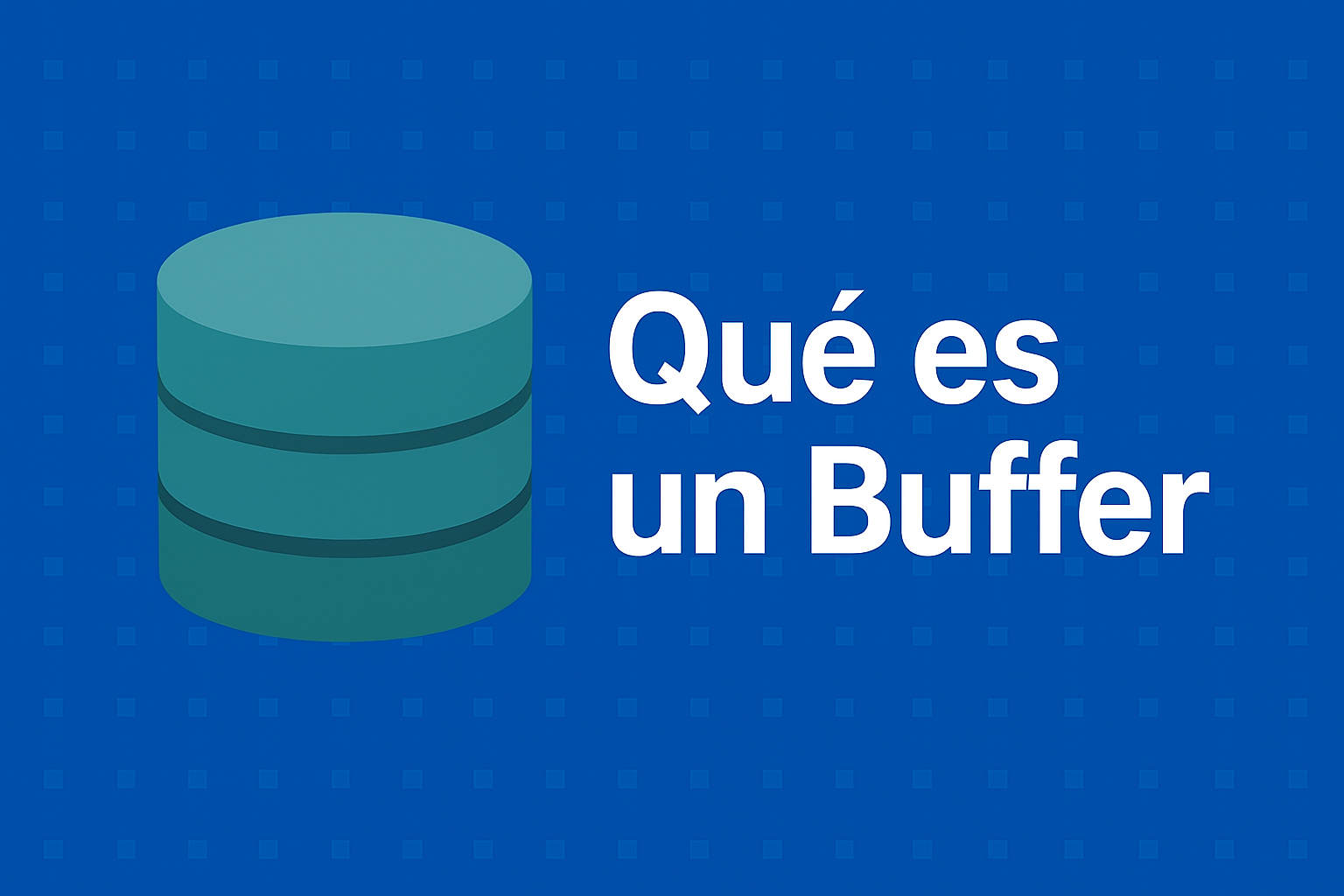 Qué es un Buffer