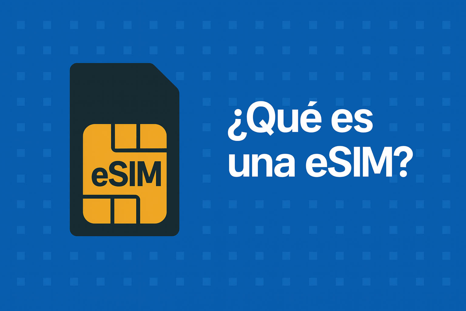 Qué es una eSIM
