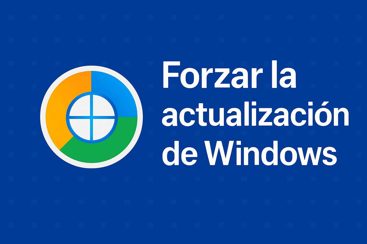 Cómo forzar la actualización de Windows